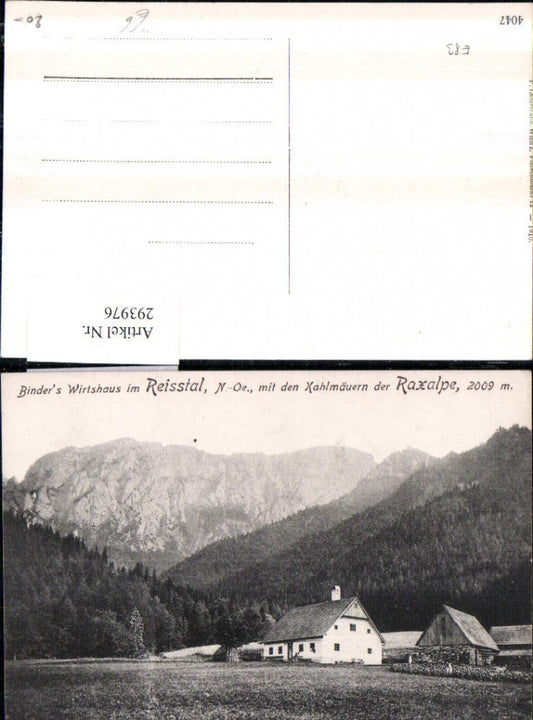 293976,Naßwald Schwarzau Binders Wirtshaus im Reißthal m. Kahlmäuern d. Raxalpe Bergkulisse