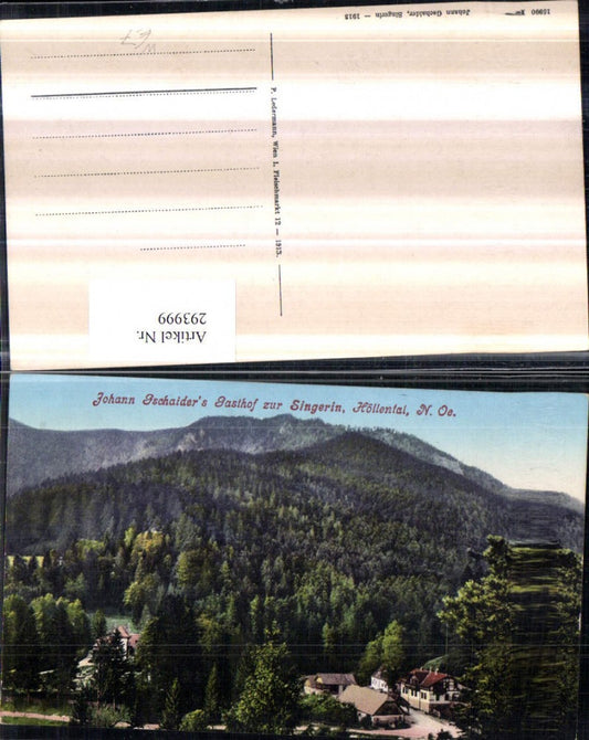 293999,Naßwald Schwarzau Johann Gschaiders Gasthof zur Singerin im Höllental