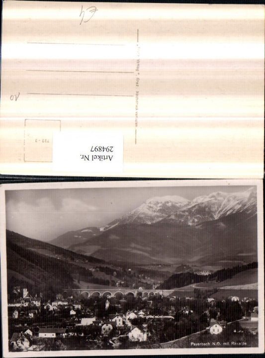 294897,Payerbach Totale m. Viadukt Brücke u. Raxalpe Bergkulisse