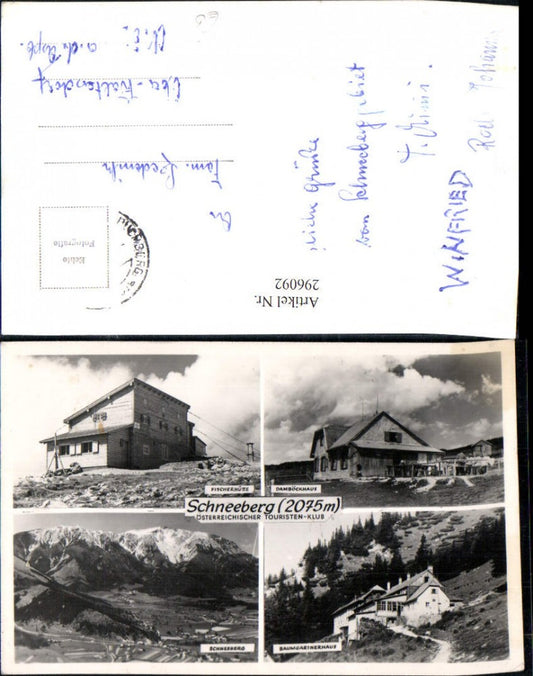296092,Schneeberg Fischerhüte Damböckhaus Baumgartnerhaus b. Puchberg Mehrbildkarte