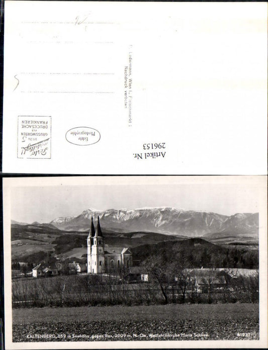296153,Kaltenberg Wallfahrtskirche Maria Schnee Kirche geg. Rax Bergkulisse