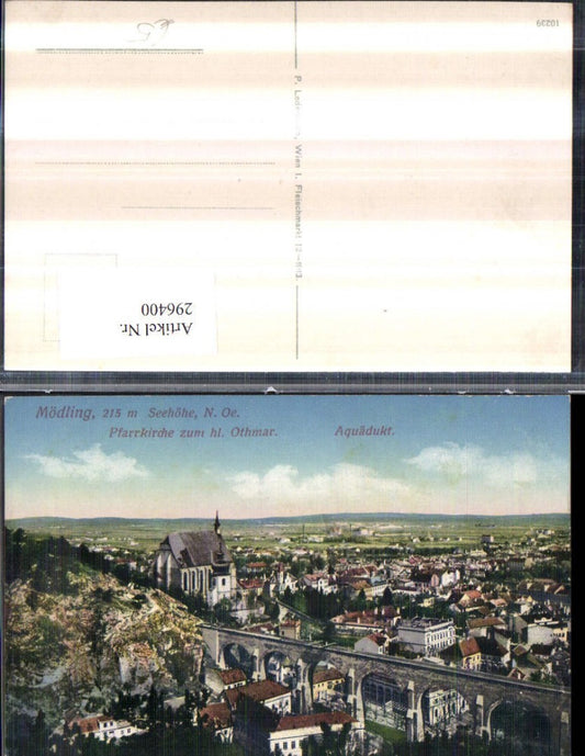 296400,Mödling Totale m. Aquädukt u. Pfarrkirche Kirche zum hl. Othmar