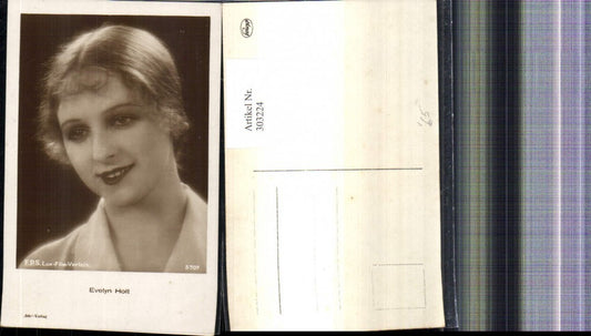 303224,Foto Ak Evelyn Holt Schauspielerin pub Iris 5707