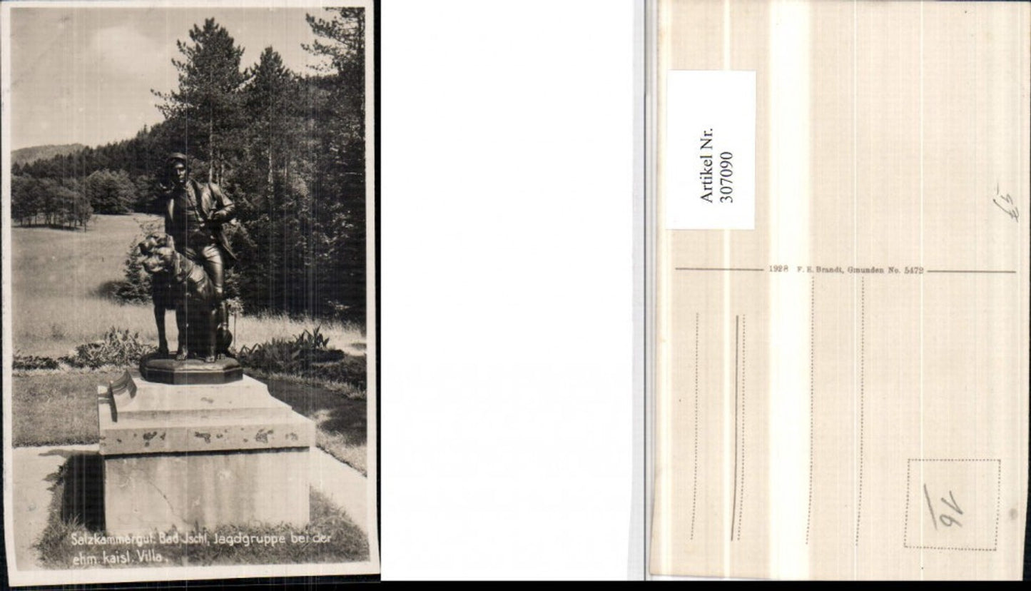 307090,Bad Ischl Jagdgruppe b. d. Kaiserlichen Villa Jäger m. Hunden Statue