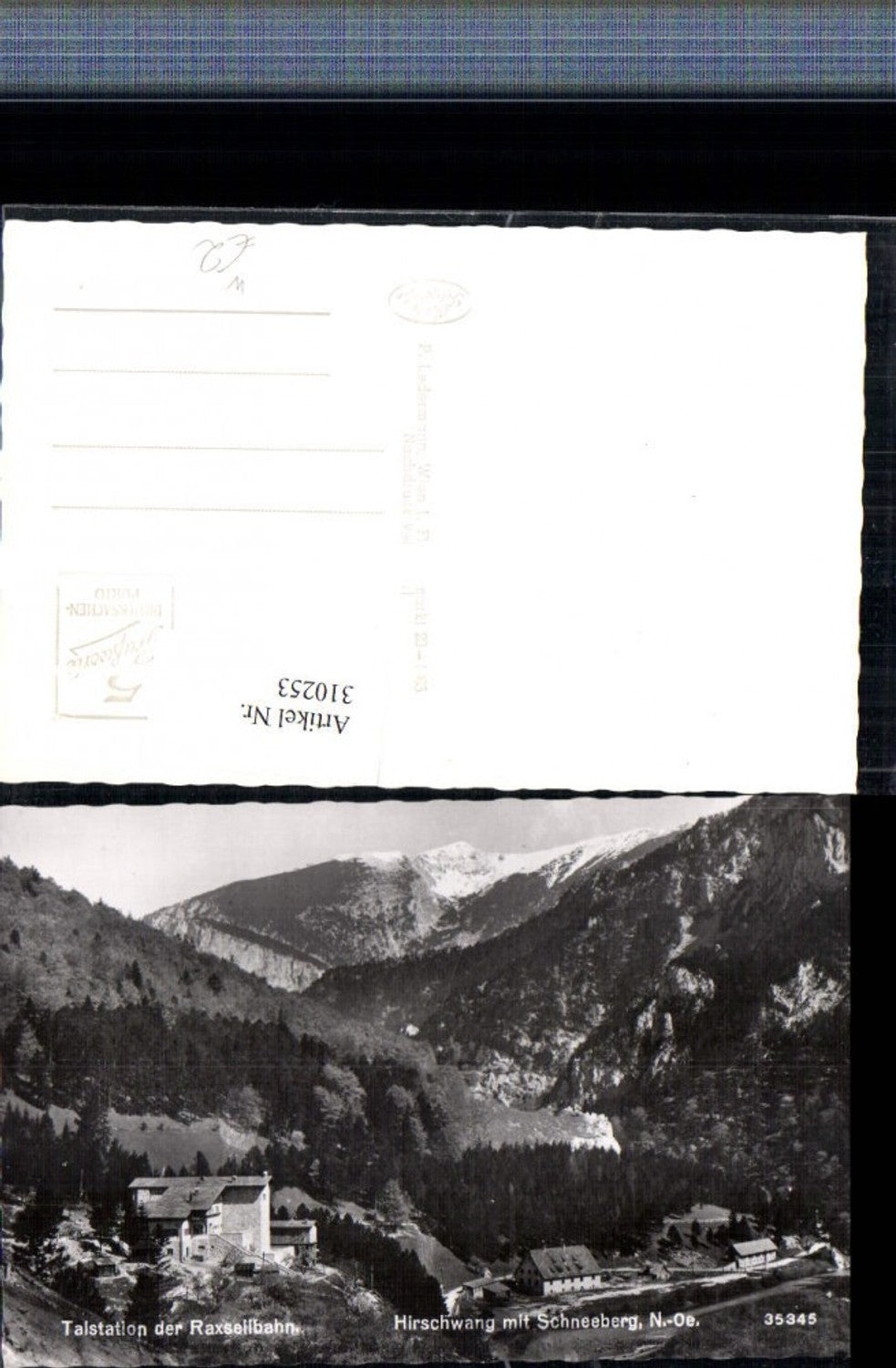 310253,Hirschwang Talstation der Seilbahn m. Schneeberg Bergkulisse