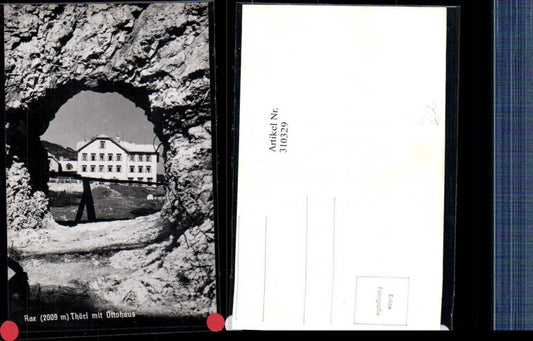 310329,Rax Durchblick Thörl m. Ottohaus Berghütte b. Reichenau