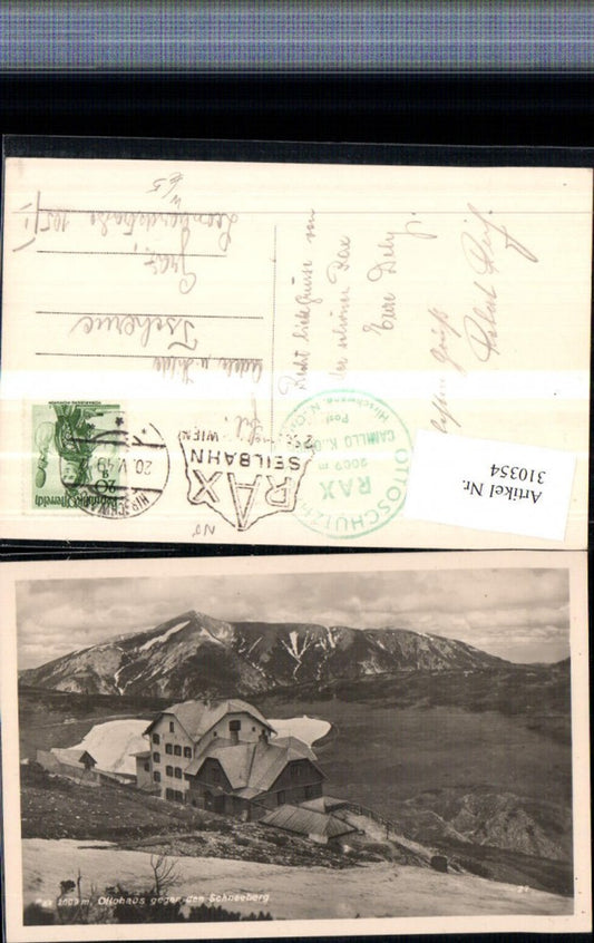 310354,Rax Ottohaus Berghütte b. Reichenau geg. Schneeberg Bergkulisse
