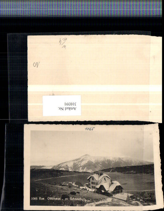 310391,Rax Ottohaus Berghütte m. Schneeberg Bergkulisse b. Reichenau