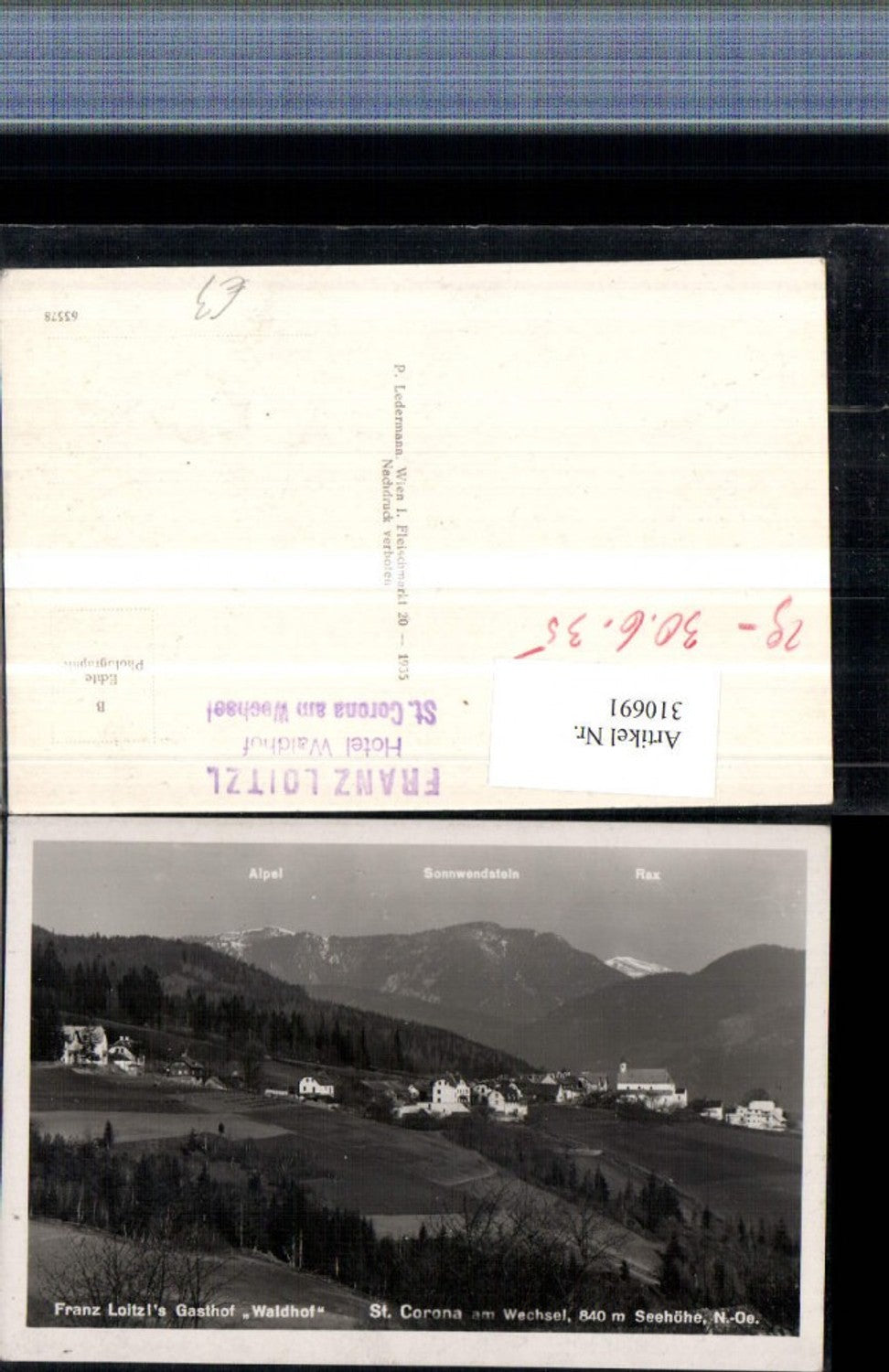 310691,St. Corona am Wechsel Totale m. Franz Loitzls Gasthof Waldhof Bergkulisse