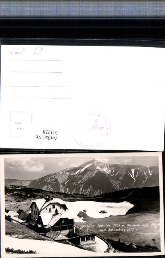 311238,Raxalpe Ottohaus Berghütte b. Reichenau m. Schneeberg Bergkulisse