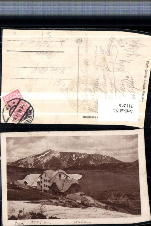 311246,Rax Ottohaus Berghütte b. Reichenau geg. Schneeberg Bergkulisse pub Kilophot