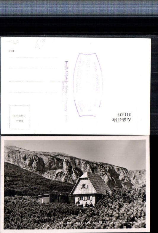 311337,Raxalpe Seehütte Berghütte b. Reichenau geg. Lechnermauern Bergkulisse