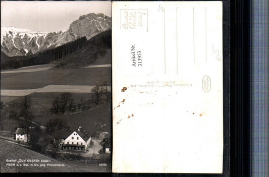 313953,Prein an d. Rax Gasthof zum Oberen Eggl geg. Preinerwand Bergkulisse