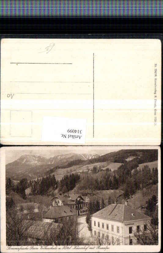 314099,Prein an d. Rax Volksschule u. Hotel Kaiserhof m. Rax Bergkulisse