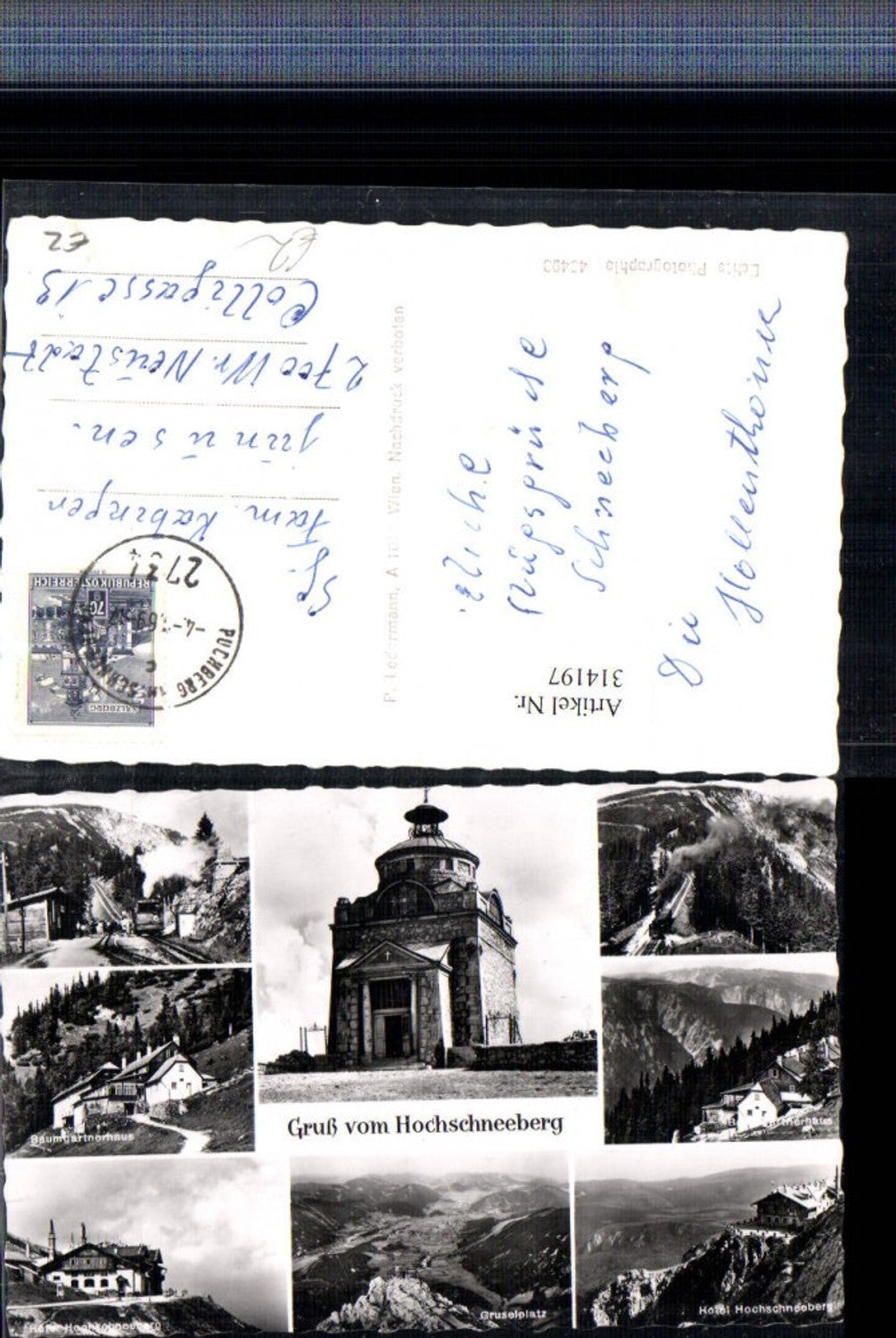 314197,Hochschneeberg Kirche Zahnradbahn Hotel Baumgartnerhaus b. Puchberg Mehrbildkarte