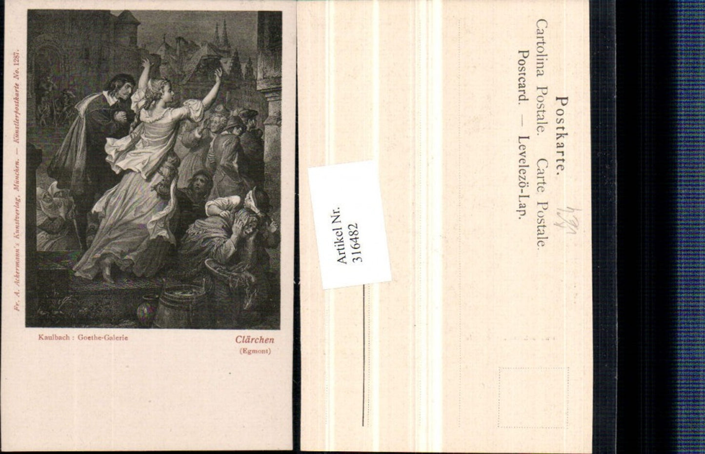 316482,Künstler AK Kaulbach Clärchen Egmont Personen Frau m. Kleid pub A. Ackermann 1287