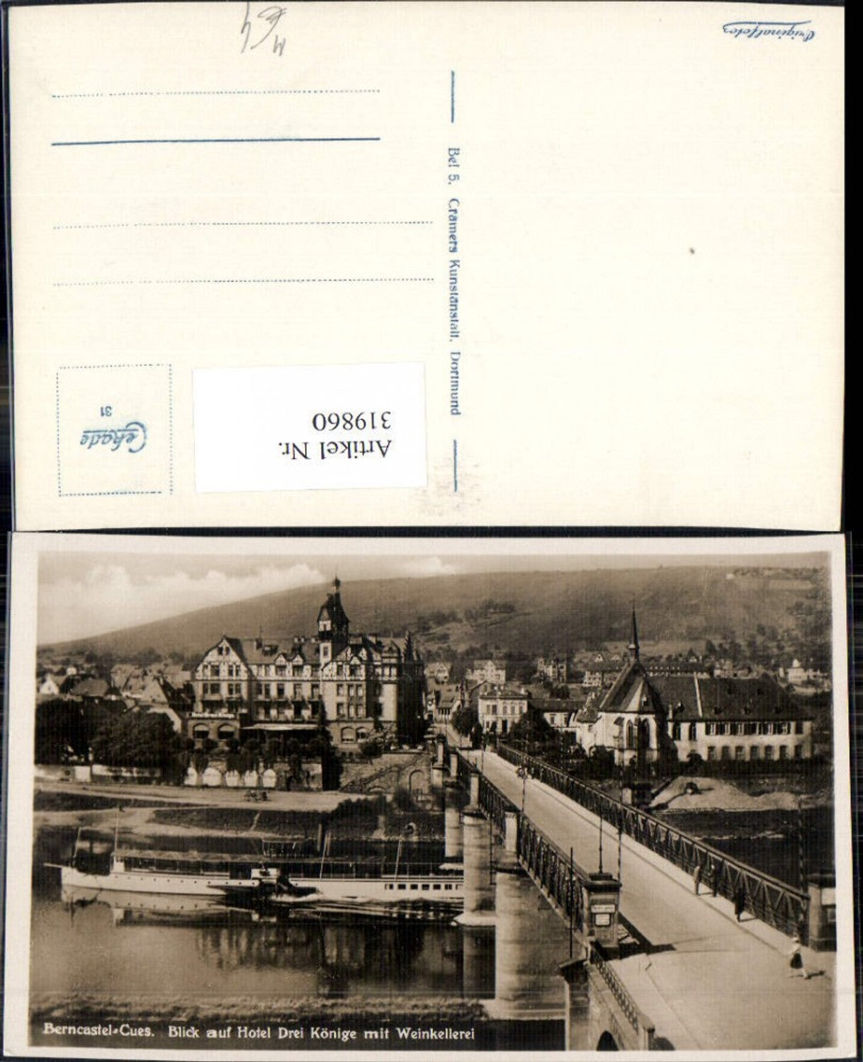 319860,Bernkastel-Kues Berncastel Cues Blick a. Hotel Drei Könige Brücke Schiff Dampfer