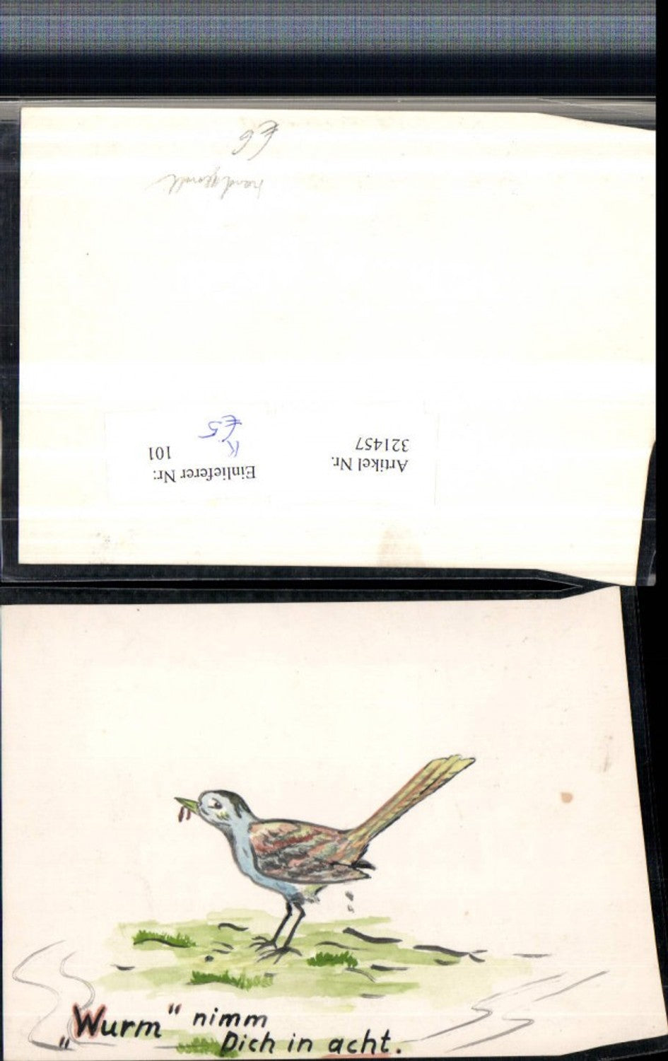 321457,Künstler AK Handgemalt Wurm nimm dich in acht Vogel Wiese