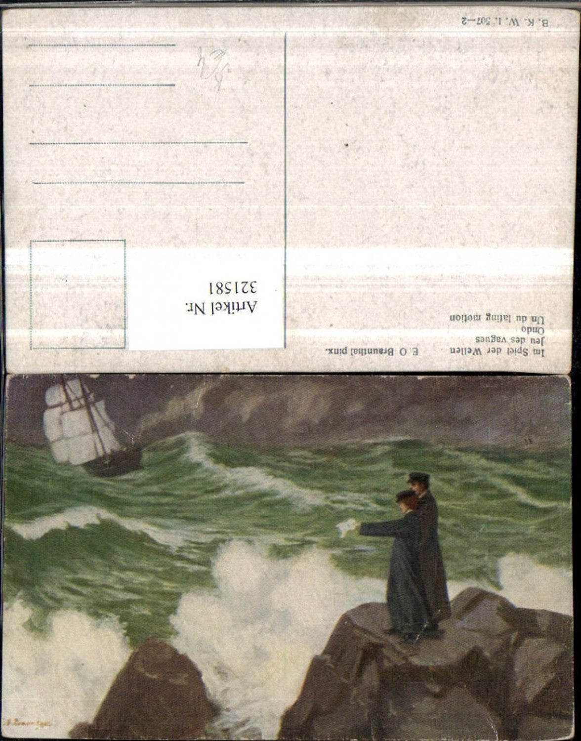 321581,Künstler AK E. O. Braunthal Im Spiel der Wellen Paar Meer Segelschiff pub B.K.W.I. 507/2