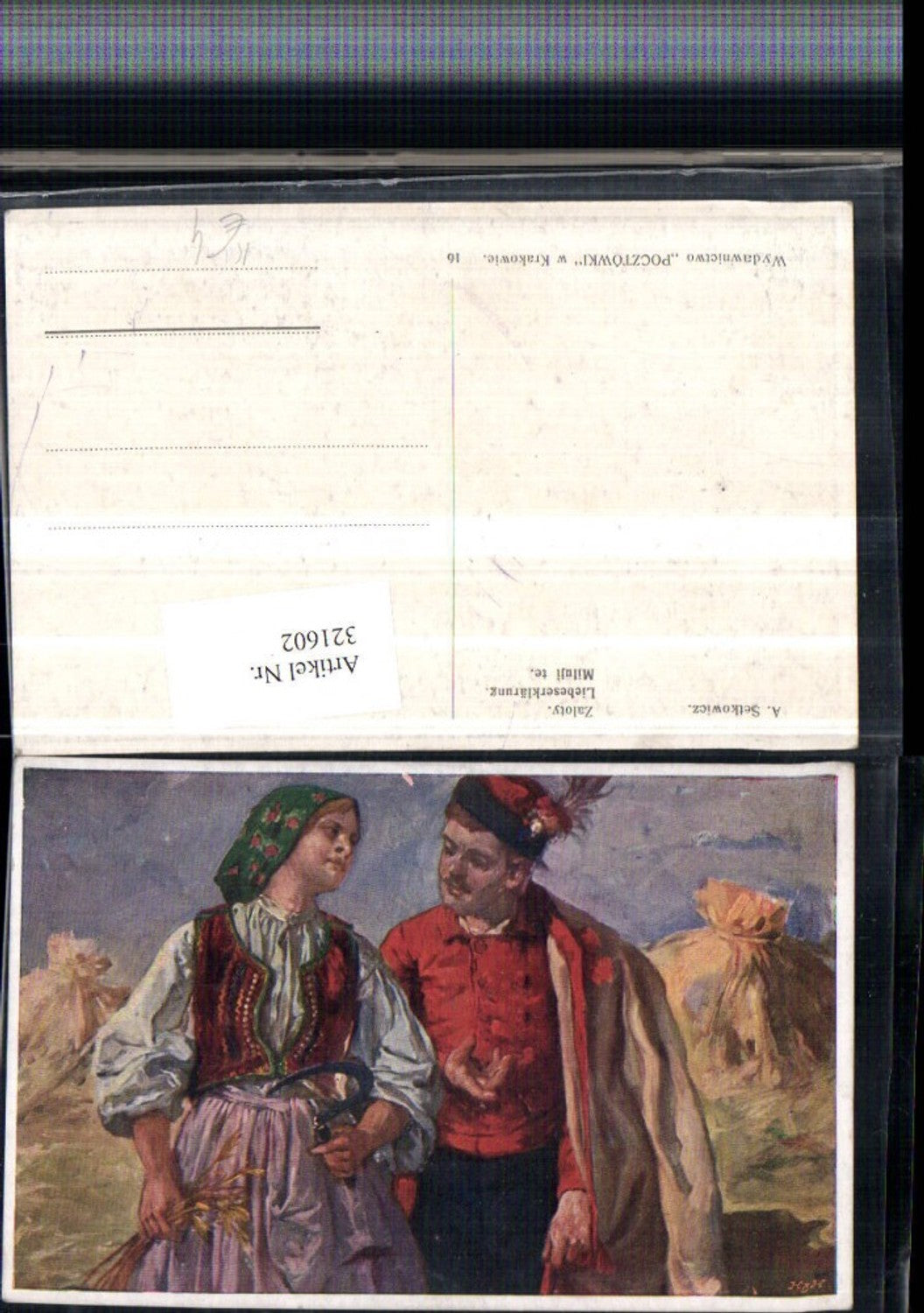 321602,Künstler AK A. Setkowicz Liebeserklärung Paar Tracht Sichel Ernte