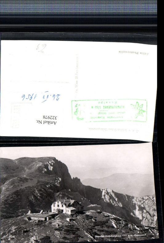 322978,Raxalpe Habsburghaus Berghütte b. Schwarzau m. Gamseck