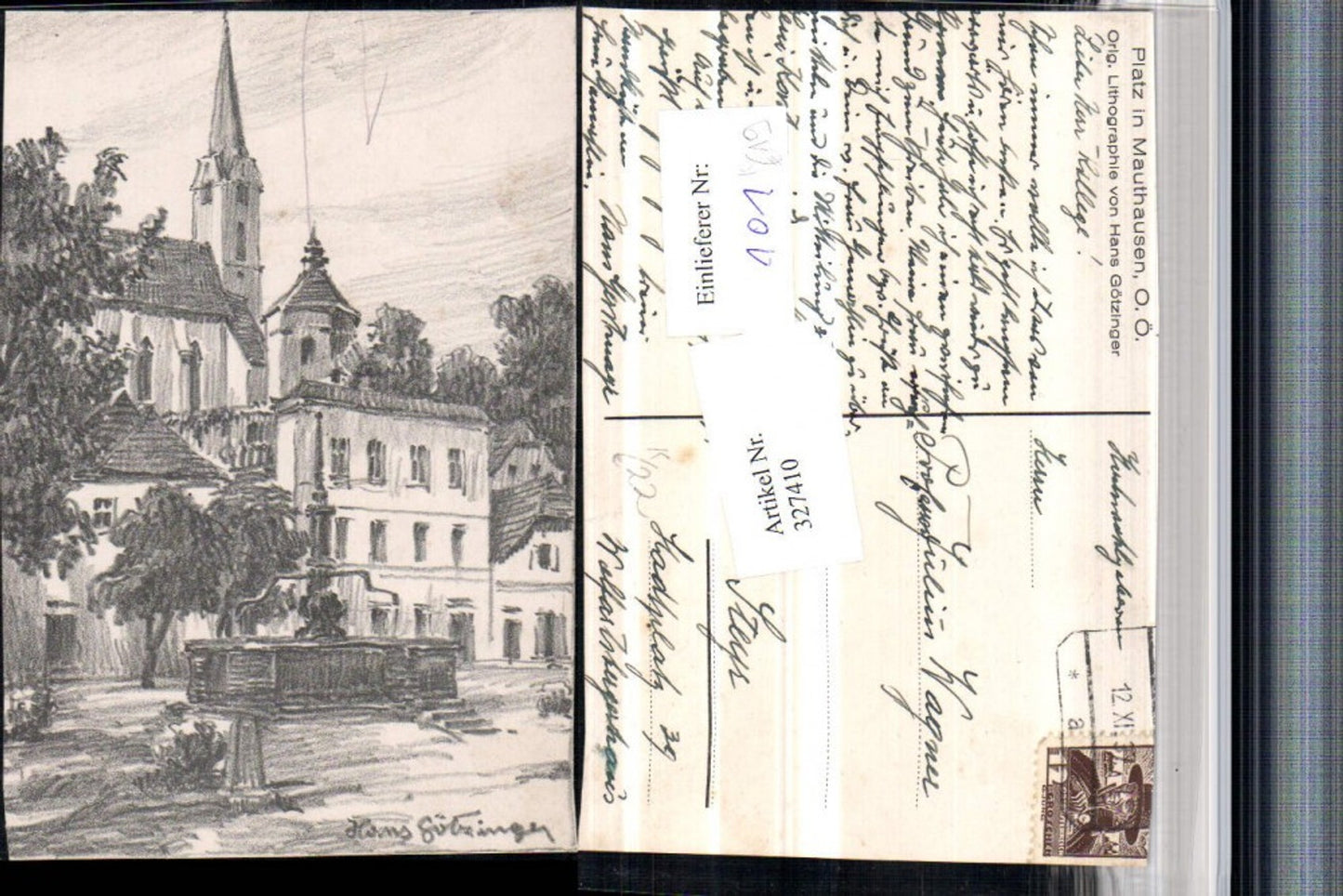 327410,Künstler AK Hans Götzinger Platz in Mauthausen Brunnen Kirche