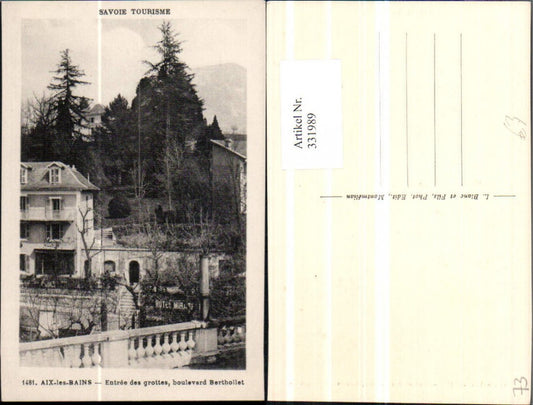 331989,Rhone-Alpes Savoie Aix-les-Bains Entree des grottes boulevard Berthollet