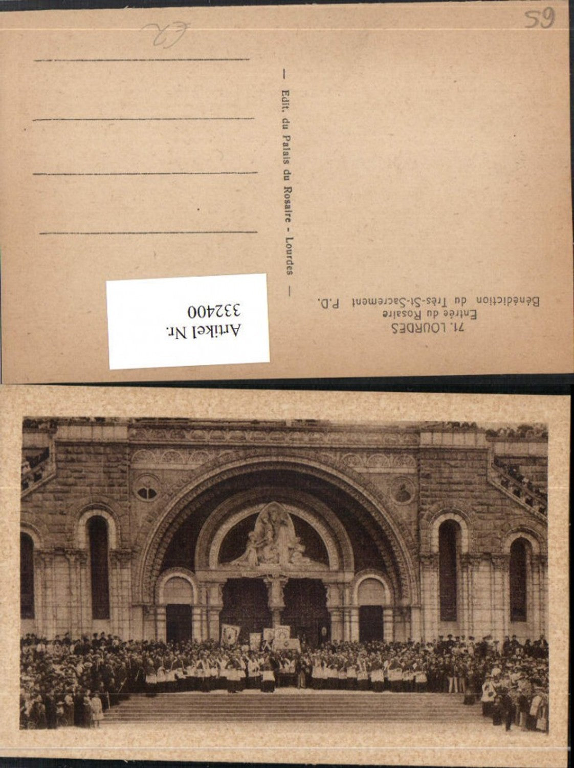 332400,Midi-Pyrenees Hautes-Pyrenees Lourdes Entree du Rosaire Benediction du Tres-St-Sacrement