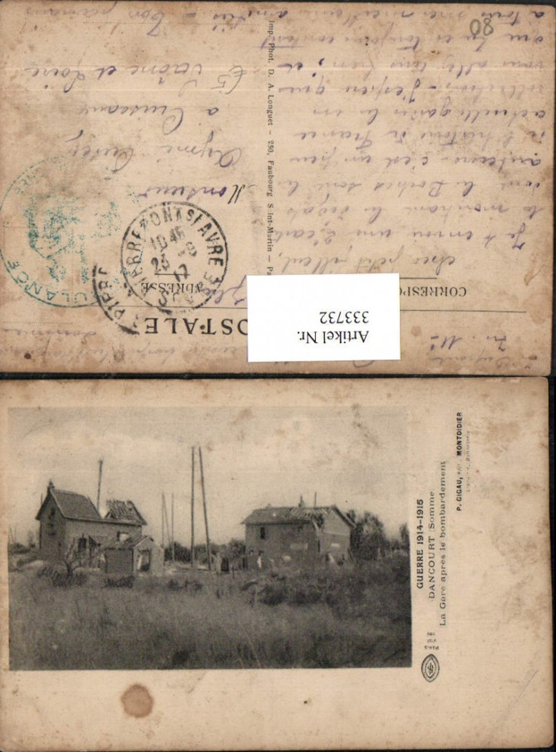 333732,Picardie Somme Dancourt Guerre La Gare apres le bombardement Bahnhof Zerstörung