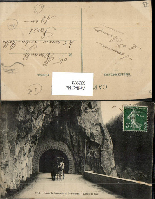 333973,Rhone-Alpes Savoie Route de Moutiers au St-Bernard Defile de Siex Tunnel Kutsche