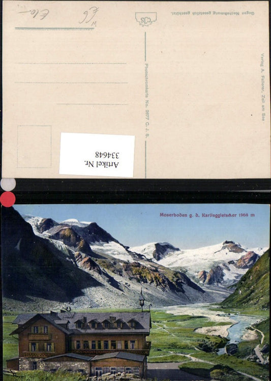 334648,Mooserboden Gasthof b. Kaprun geg. Karlinggletscher Bergkulisse