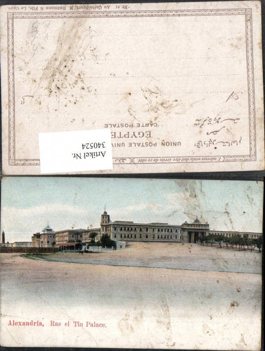 340524,Alexandria Ras el Tin Palace Palast pub M. Rudmann & Fils 91