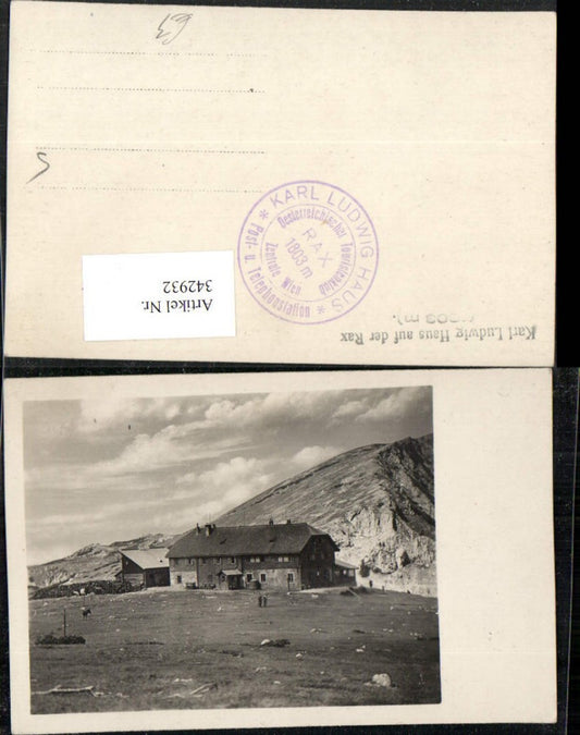 342932,Karl Ludwig-Haus Berghütte auf d. Rax b. Prein Reichenau