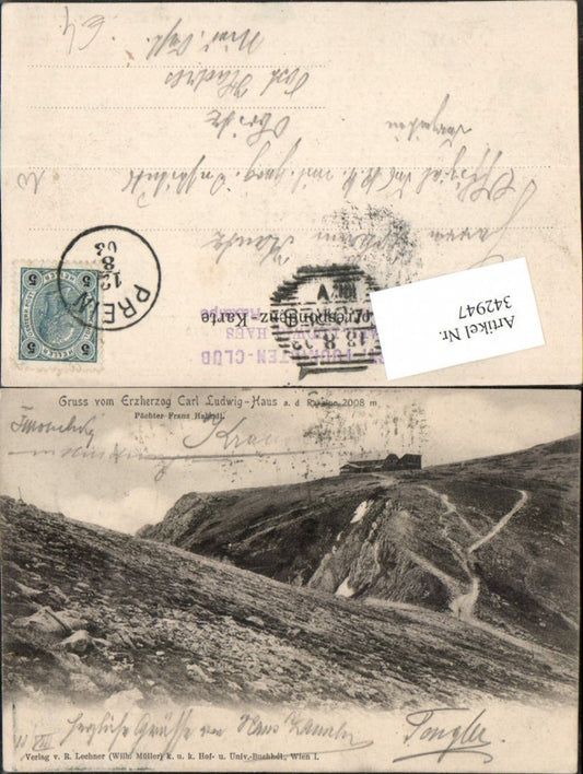 342947,Gruß vom Erzherzog Karl Ludwig-Haus Berghütte auf d. Raxalpe b. Prein Reichenau