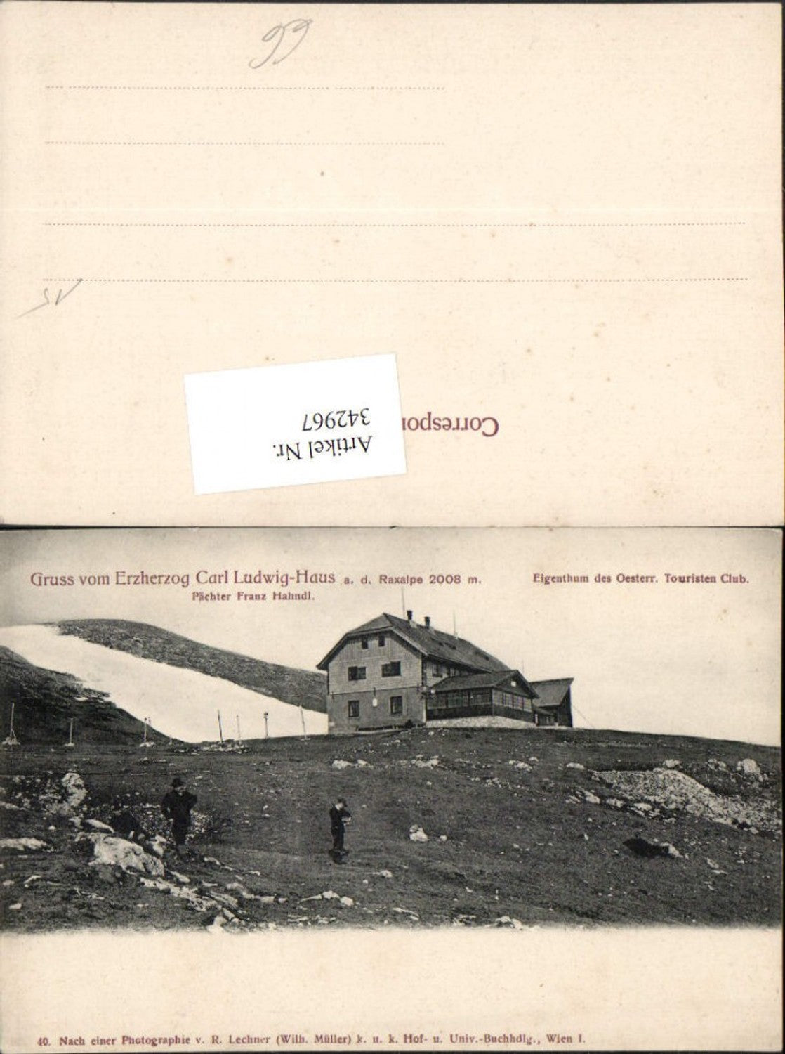 342967,Gruß v. Erzherzog Karl Ludwig-Haus Berghütte auf d. Raxalpe b. Prein Reichenau