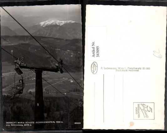 343095,Berglift Maria Schutz – Sonnwendstein geg. Schneeberg Bergkulisse