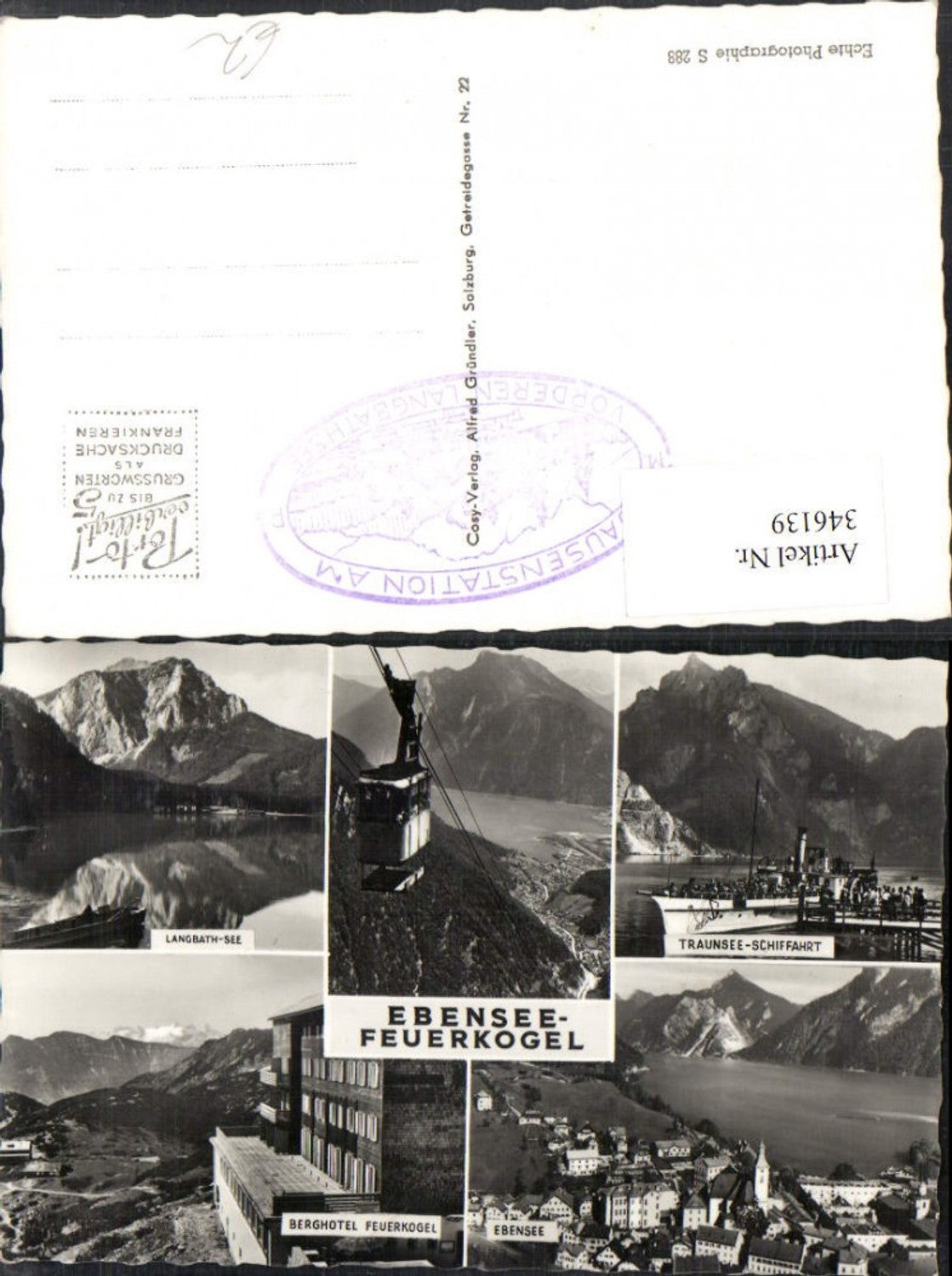 346139,Ebensee Totale Seilbahn Feuerkogel Berghotel Dampfer Mehrbildkarte