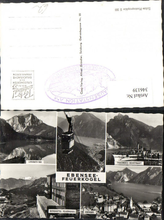 346139,Ebensee Totale Seilbahn Feuerkogel Berghotel Dampfer Mehrbildkarte