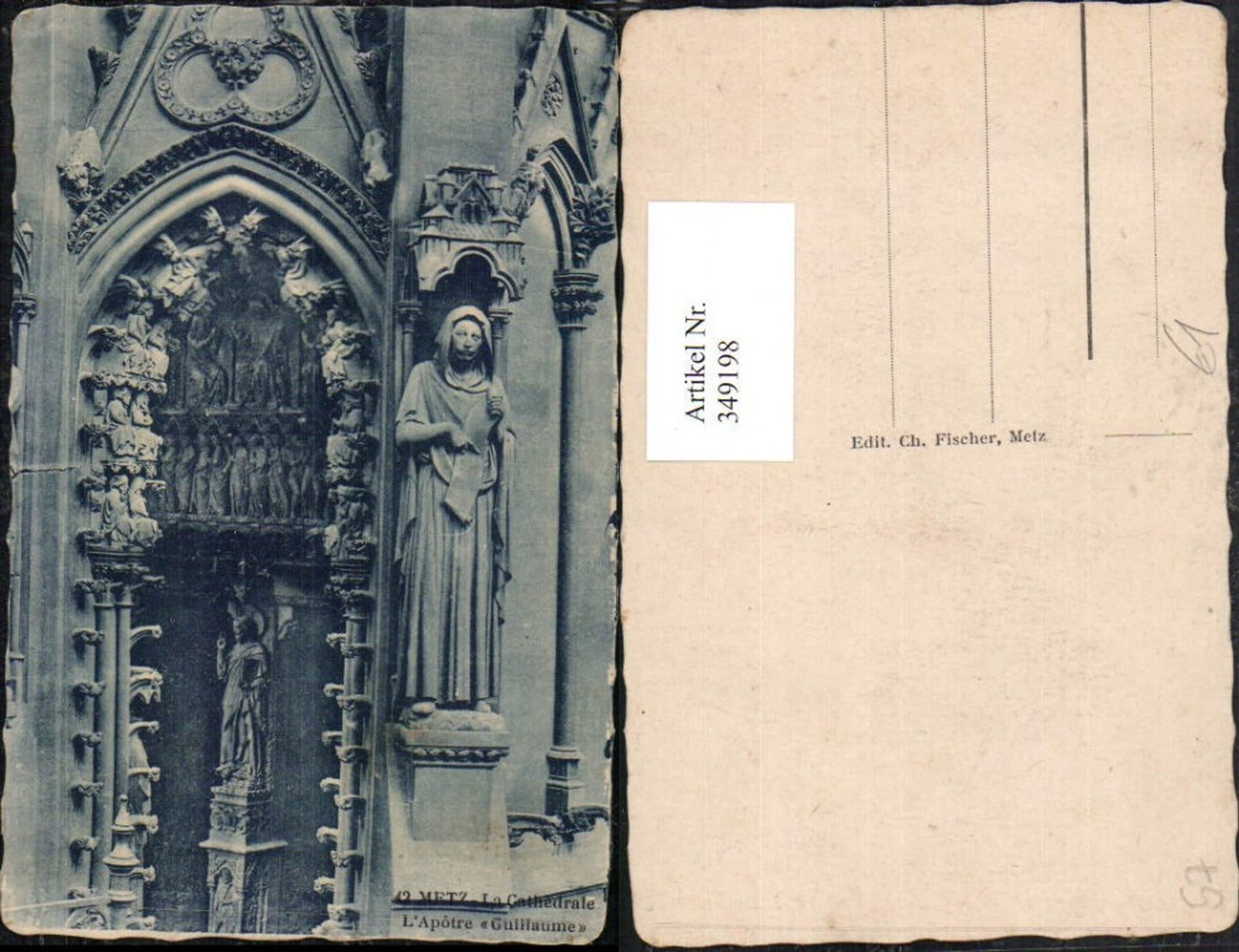 349198,Lothringen Moselle Metz La Cathedrale L'Apotre Guillaume Statue