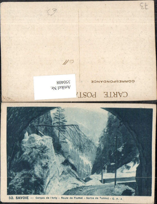 350408,Rhone-Alpes Isere Savoie Gorges de l'Arly Route de Flumet Sortie de Tunnel