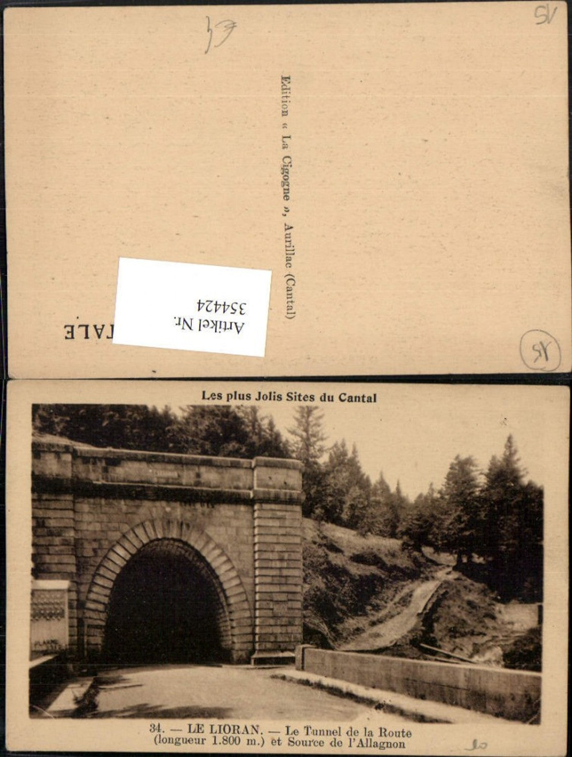 354424,Auvergne Cantal Le Lioran Le Tunnel de la Route et Source de l'Allagnon
