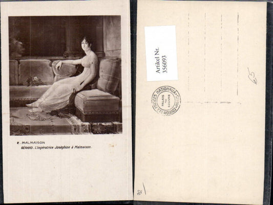356093,Künstler Ak Gerard L Imperatrice Josephine a Malmaison Adel Monarchie