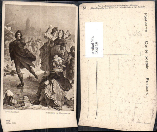 356139,Künstler Ak W. von Kaulbach Goethe in Frankfurt pub F. A. Ackermann Serie 100/1191