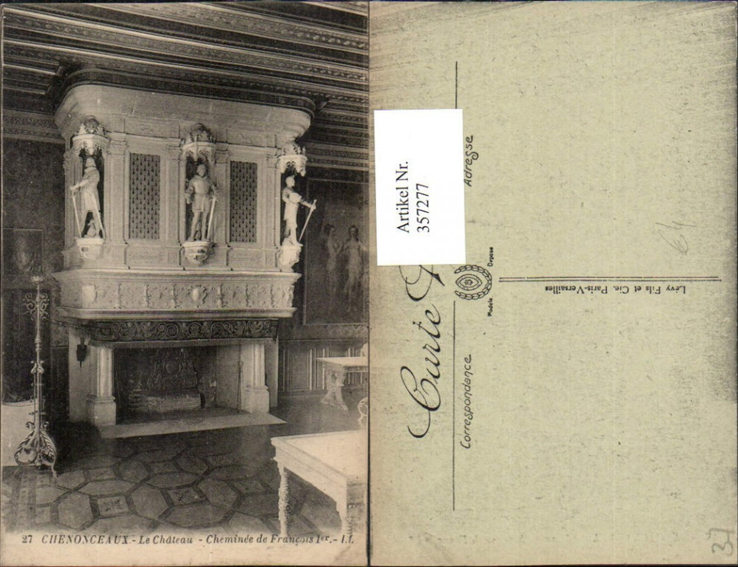 357277,Centre Indre-et-Loire Chenonceaux Le Chateau Cheminee de Francois Kamin