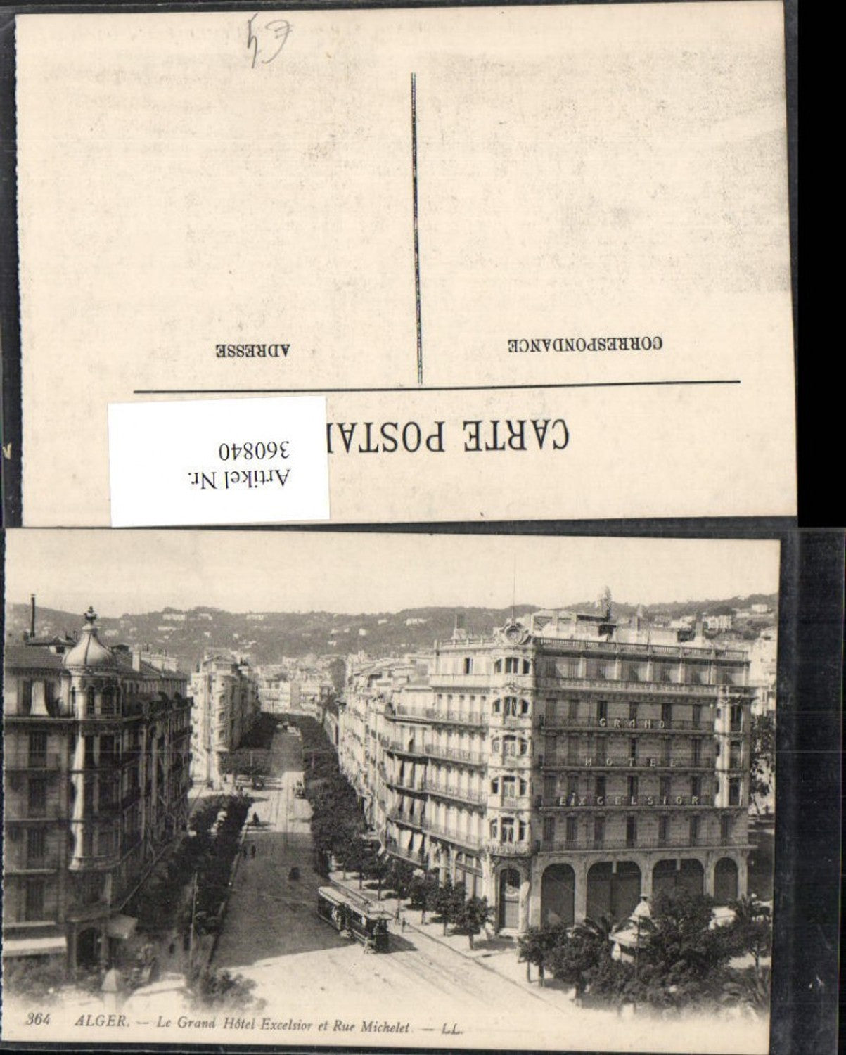 360840,Africa Algeria Alger Algier Le Grand Hotel Excelsior et Rue Michelet Straßenansicht