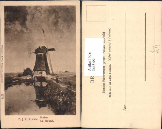 364569,Künstler Ak P. J. C. Gabriel Molen Le moulin Windmühle