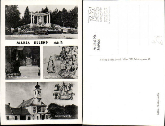 366964,Maria Ellend an d. Donau Kirche Lourdesgrotte Christ König Denkmal Mehrbildkarte
