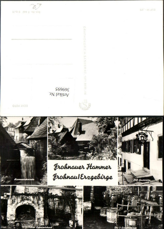 369695,Frohnau im Erzgebirge Frohnauer Hammer Hammerschmiede Eisenhammer Mehrbildkarte