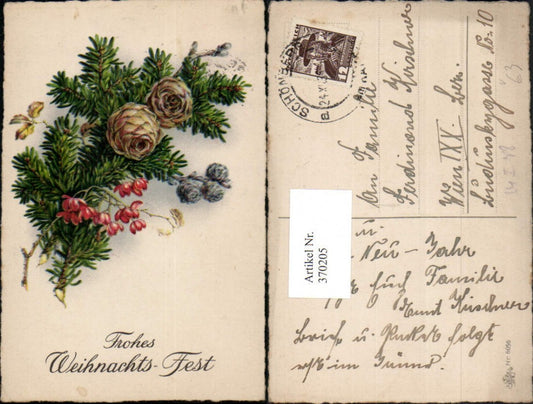 370205,Künstler AK Weihnachten Tannenzweig Zapfen Blumen pub Erika 6056