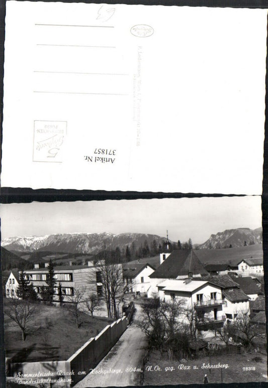 371857,Raach am Hochgebirge Bundesschullandheim Kirche geg. Rax u. Schneeberg Bergkulisse